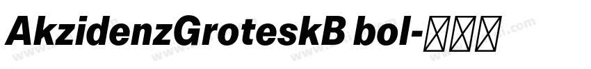 AkzidenzGroteskB bol字体转换